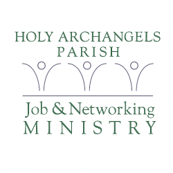 The Holy Archangels Parish Job & Networking Ministry